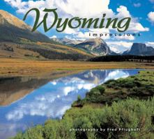 Wyoming Impressions 1560371978 Book Cover