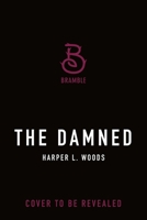 The Damned 1250365236 Book Cover