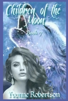 Children of the Moon: Book Seven B09KN4FH28 Book Cover