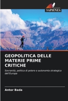 Geopolitica Delle Materie Prime Critiche (Italian Edition) 6630449134 Book Cover