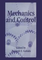 Mechanics and Control 1461360293 Book Cover