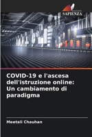 COVID-19 e l'ascesa dell'istruzione online: Un cambiamento di paradigma (Italian Edition) 6209706266 Book Cover