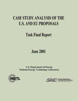 Case Study Analysis of the U. S. and EU Proposals 1482613646 Book Cover