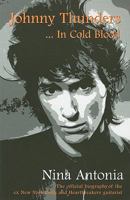 Johnny Thunders: In Cold Blood 0951196308 Book Cover