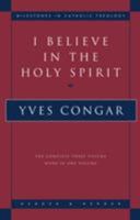 I Believe in the Holy Spirit (Milestones in Catholic Theology) 0225663538 Book Cover