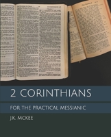 2 Corinthians for the Practical Messianic B0F3TJ6ZGB Book Cover