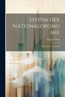 System Der Nationalökonomie: Bd. Finanzwissenschaft 1021341487 Book Cover