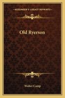 Old Ryerson 1432674293 Book Cover