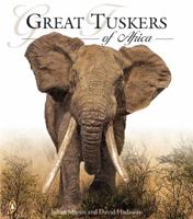 Great Tuskers of Africa 0143025066 Book Cover