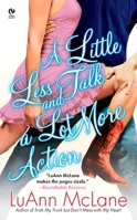A Little Less Talk and a Lot More Action 0451224604 Book Cover