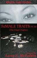 Female Traits III 0975546430 Book Cover