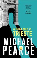 A Dead Man in Trieste 156947608X Book Cover