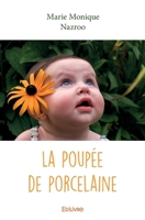 La Poupée de porcelaine (French Edition) 2414079797 Book Cover