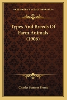 Types And Breeds Of Farm Animals 1016526628 Book Cover