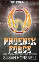 Phoenix Force: The Prequel 0645132357 Book Cover