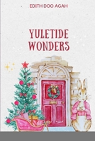 Yuletide Wonders 9341302447 Book Cover