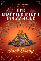 The Bonfire Night Massacre B0BDWZSMHZ Book Cover