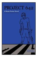 Project 642: A Reese Porter Novel 1468556487 Book Cover