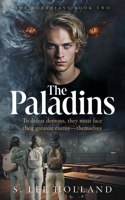 The Paladins: The Guardians Book Two 1949813460 Book Cover