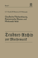 Gausssche Flachentheorie, Riemannsche Raume Und Minkowski-Welt 3211958258 Book Cover