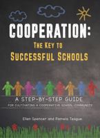 Cooperation: The Key to Successful Schools 163183603X Book Cover