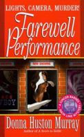Farewell Performance: Lights, Camera, Murder! (A Ginger Barnes Mystery) 0312974566 Book Cover