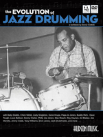 The Evolution of Jazz Drumming: A Workbook for Applied Drumset Students [With CD (Audio) and DVD] (Book CD & DVD) 1617742732 Book Cover
