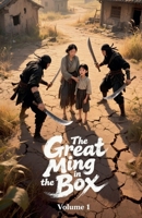 The Great Ming in the Box, Volume 1 B0FJQQW4MB Book Cover