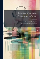 Lehrbuch Der Geburtshülfe, Volume 2... 1274086582 Book Cover