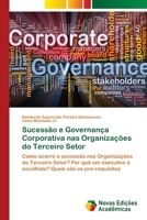 Sucess�o e Governan�a Corporativa nas Organiza��es do Terceiro Setor 620240874X Book Cover