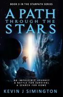 A Path Through The Stars: StarPath Book 3 B086FFV1S4 Book Cover
