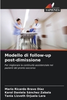Modello di follow-up post-dimissione (Italian Edition) 6209965083 Book Cover