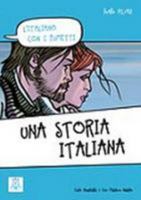 L'Italiano Con I Fumetti: UNA Storia Italiana (Italian Edition) 8861822894 Book Cover