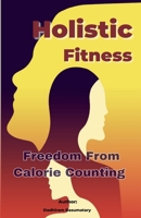 Holistic Fitness B0DV7XMRHP Book Cover