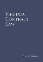 Virginia Contract Law (Contract Law Series) 1696980356 Book Cover