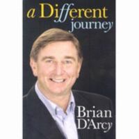 Father Brian D'Arcy: A Different Journey 0954582950 Book Cover