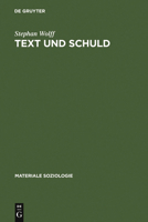 Text Und Schuld: Die Rhetorik Psychiatrischer Gerichtsgutachten 3110143429 Book Cover