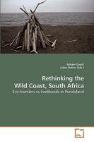 Rethinking the Wild Coast, South Africa 363920378X Book Cover