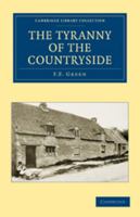 The Tyranny of the Countryside 1346863113 Book Cover