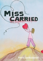 Miss Carried 1763858804 Book Cover