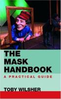 The Mask Handbook 0415414377 Book Cover