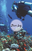 Dive Log: Scuba Diver-Logbook 1089388063 Book Cover
