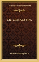 Mr., Miss And Mrs. 1163607045 Book Cover