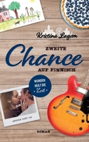 Zweite Chance auf Finnisch: Wunden heilt die Zeit 3751999078 Book Cover