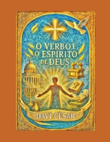 O Verbo e o Espírito de Deus (Portuguese Edition) B0GN3R31YR Book Cover