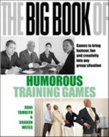 The Big Book Of Humorous Training Games 0077115074 Book Cover