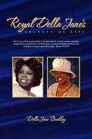 Royal Della Jane's Journey of Life Uncensored 1645305090 Book Cover