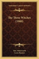 The Three Witches 1104922266 Book Cover