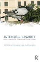 Interdisciplinarity: Reconfigurations of the Social and Natural Sciences (CRESC) 1138843342 Book Cover