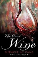 The Good Wine 1628395540 Book Cover